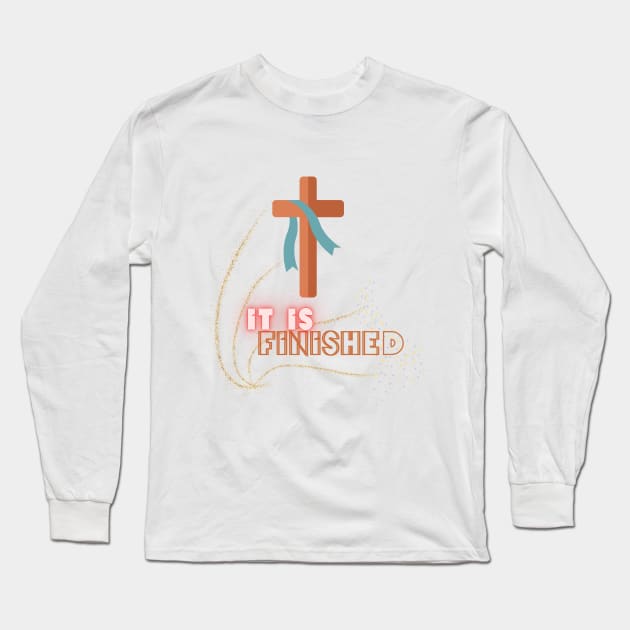 It Is Finished Long Sleeve T-Shirt by Qodeshim